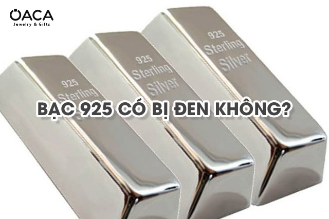 Bạc 925 có bị đen không? Sự thật bất ngờ và cách khắc phục hiệu quả