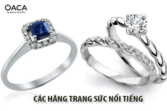 Các hãng trang sức nổi tiếng và những thiết kế kinh điển không thể bỏ qua