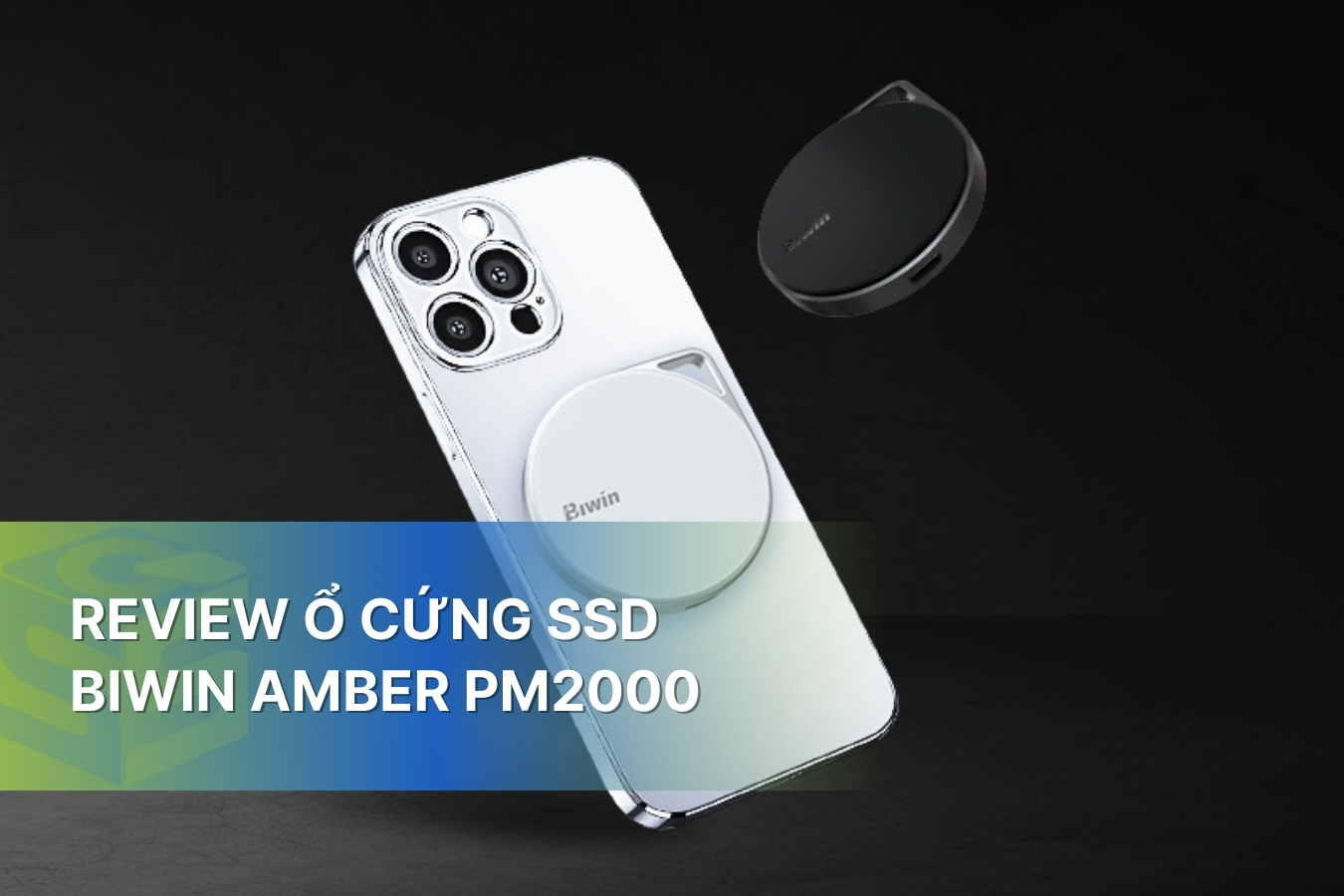 Đánh giá ổ cứng SSD di động Biwin Amber PM2000