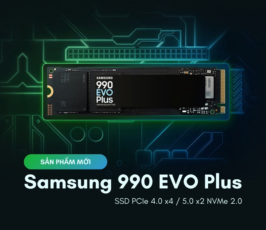 ổ cứng ssd samsung 990 evo plus pcie gen 4