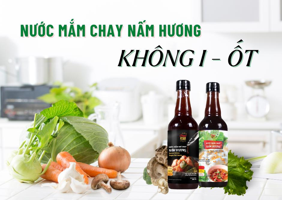 Lựa chọn nước mắm chay an toàn cho chế độ ăn kiêng i-ốt