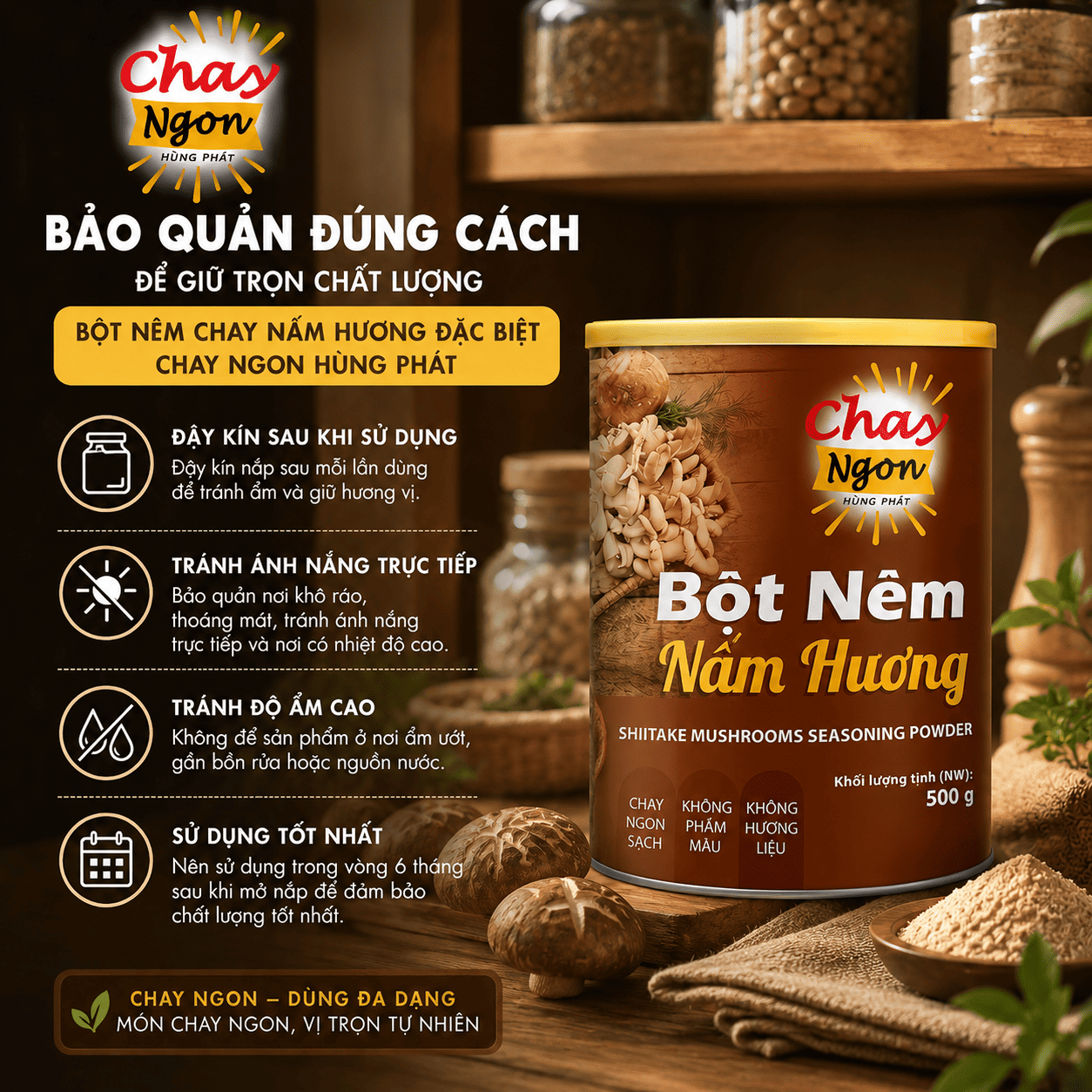 Cách Bảo Quản Bột Nêm Chay Nấm Hương Đúng Để Giữ Chất Lượng Ổn Định