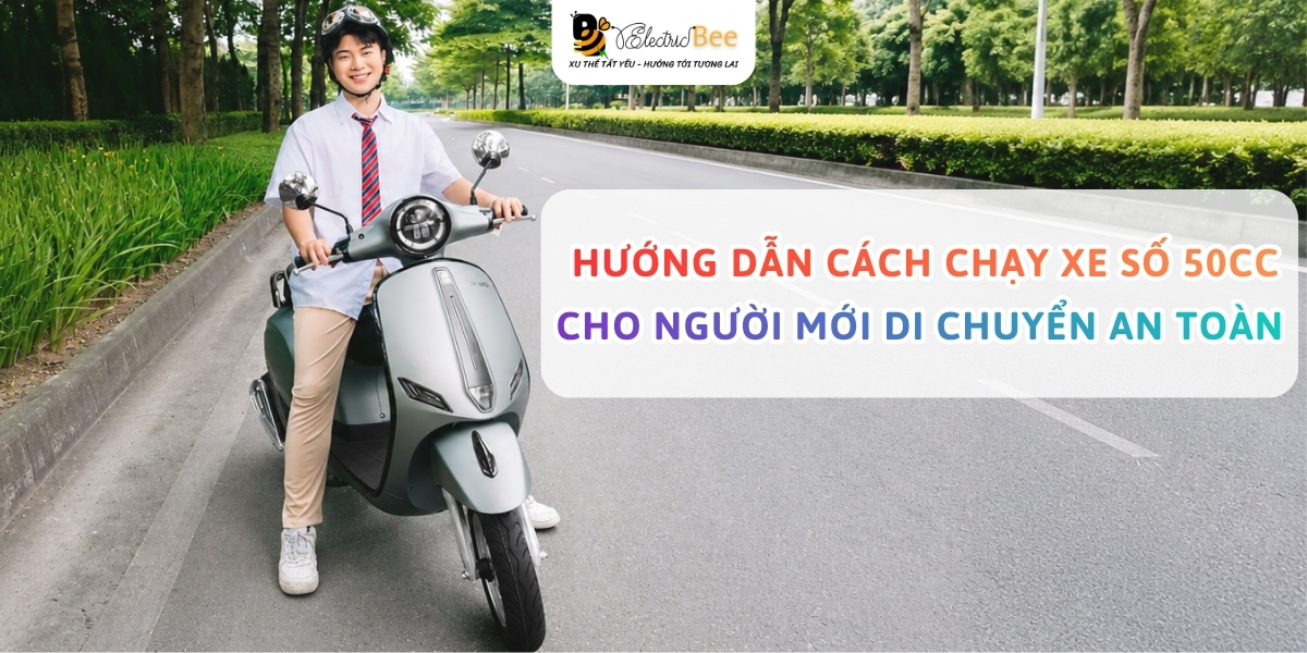 Hướng dẫn cách chạy xe số 50cc cho người mới di chuyển an toàn