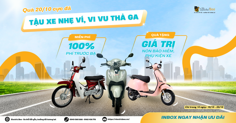 [CTKM 20/10] Electric Bee Tặng 100% Thuế Trước Bạ Cho Xe Ga & Xe Máy Điện