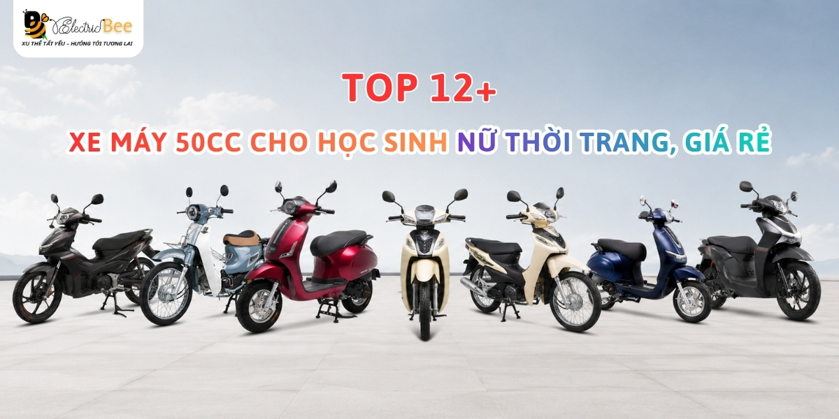 Top 12+ xe máy 50cc cho học sinh nữ thời trang, giá rẻ