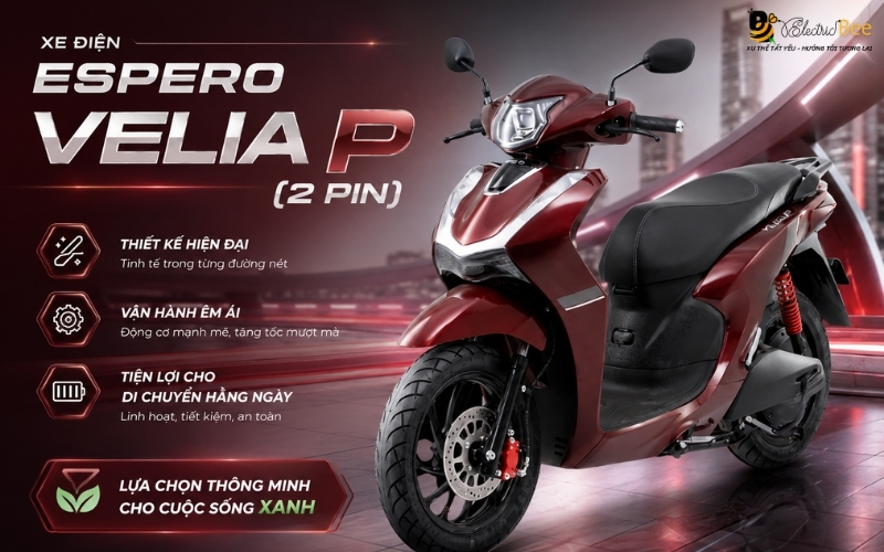 ESPERO Velia P (2 Pin)  thiết kế dáng SH sang trọng, hiện đại phù hợp cho cả nam và nữ