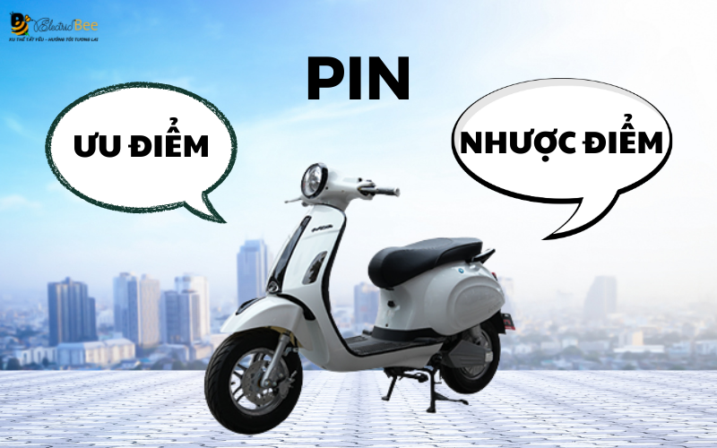 Ưu và nhược điểm xe máy điện chạy bằng pin