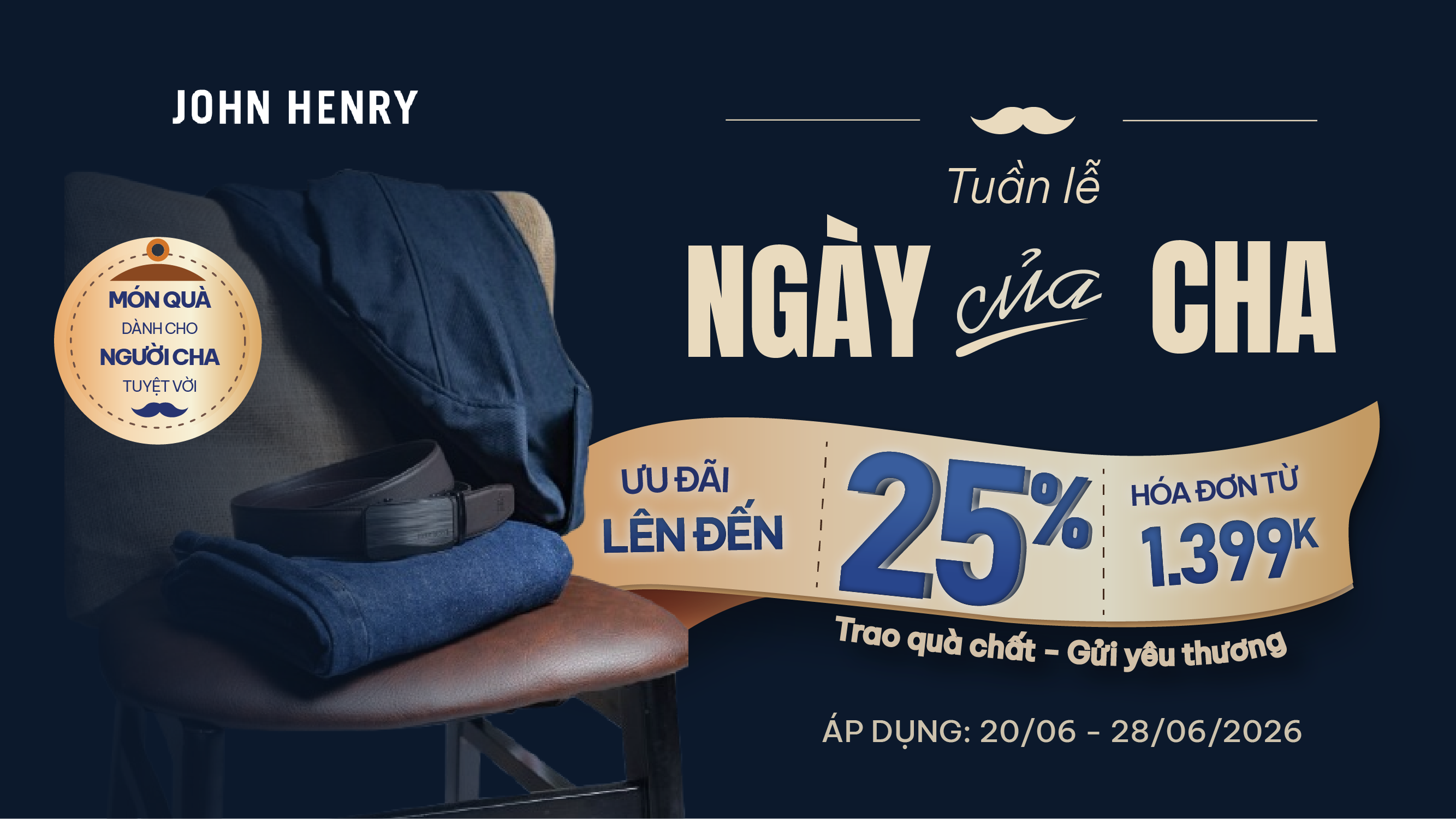TUẦN LỄ FATHER’S DAY TUNG DEAL ƯU ĐÃI ĐẾN 25%