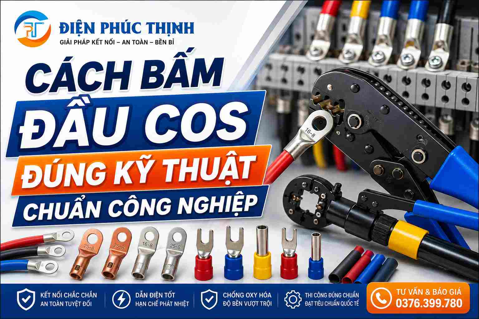 Cách Bấm Đầu Cos Đúng Kỹ Thuật Chuẩn Công Nghiệp