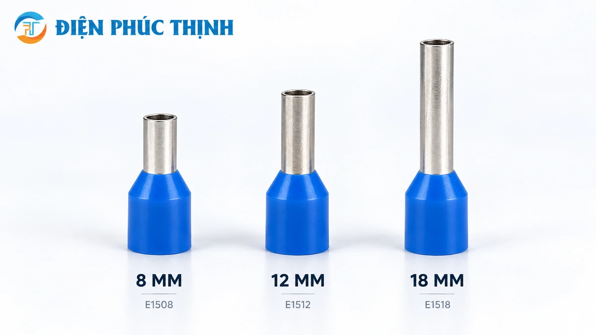 So sánh ferrule 8 mm 12 mm và 18 mm cùng tiết diện dây 1,5 mm².