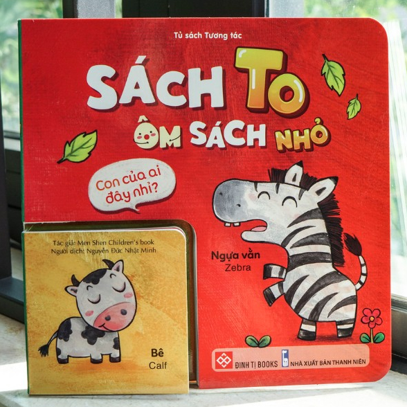 Sách to ôm sách nhỏ - Cho trẻ từ 0 - 6 tuổi - Đinh Tị