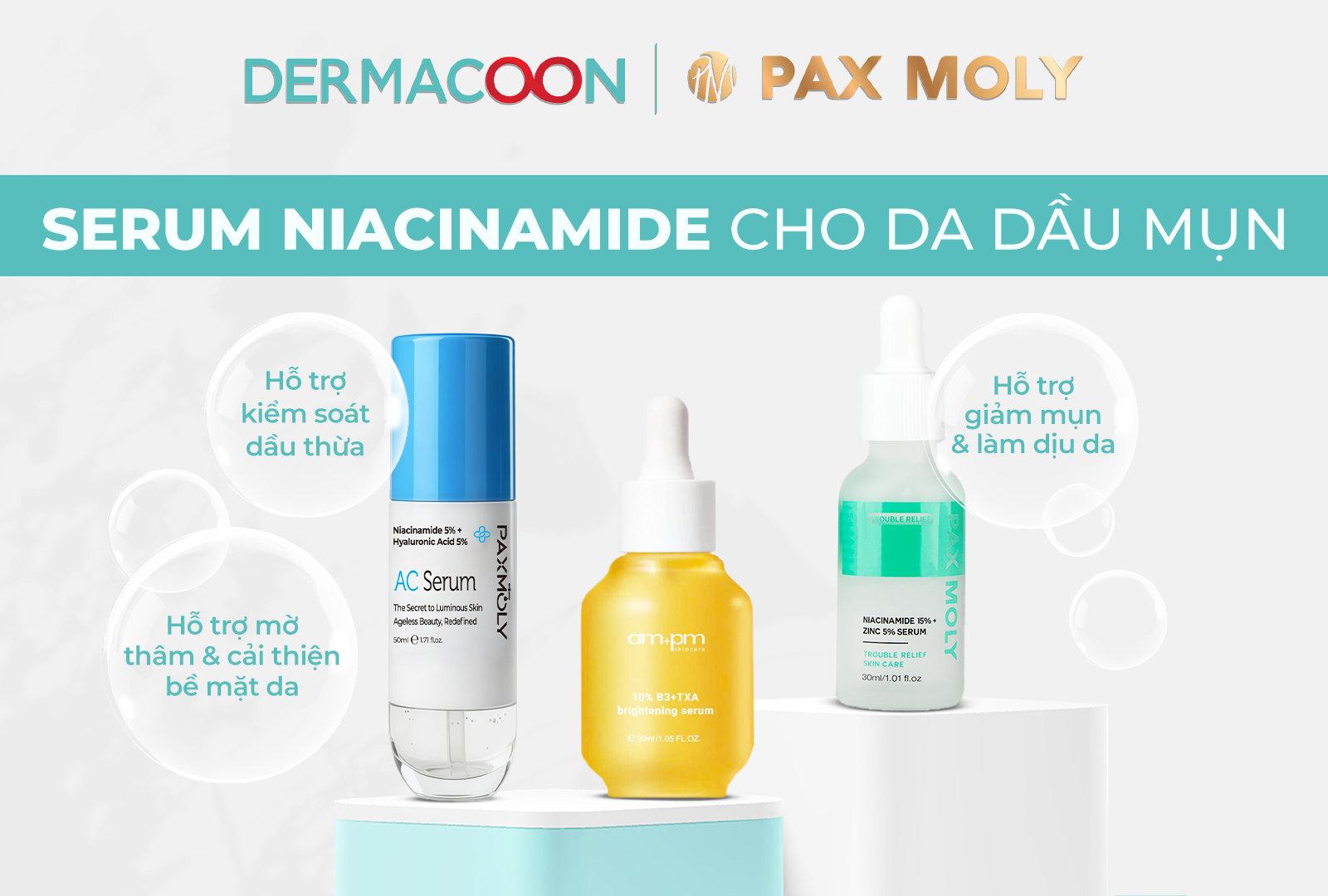 SERUM NIACINAMIDE CHO DA DẦU MỤN. TOP SERUM NIACINAMIDE TỐT NHẤT HIỆN NAY
