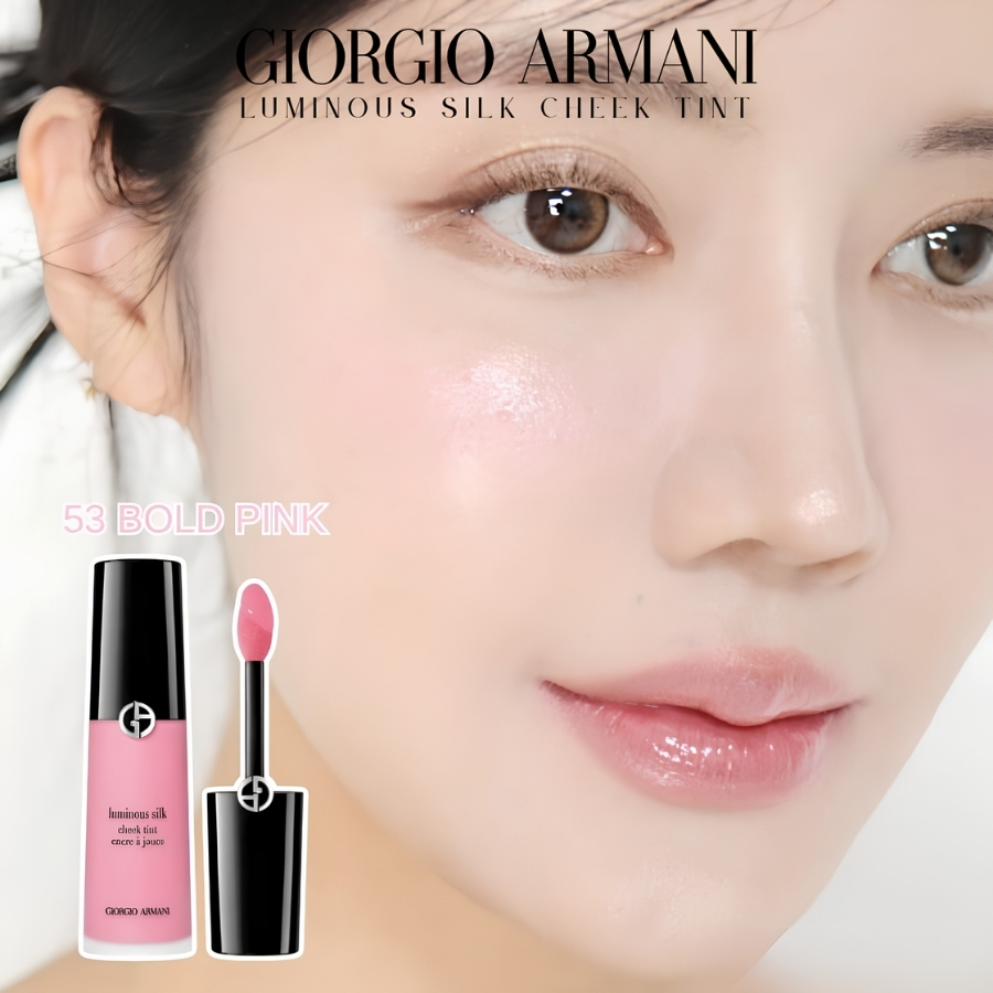 Phấn Má Hồng Armani Luminous Silk Cheek Tint #53 Bold Pink – Má Hồng Dạng Lỏng Hồng Tươi, Bền Màu Đến 12 Giờ