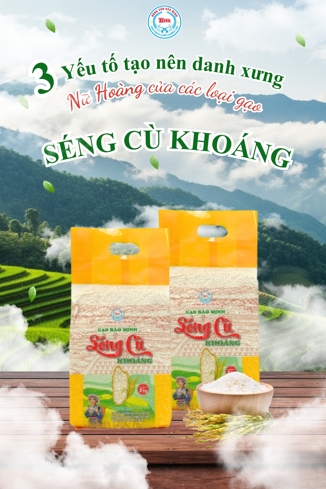 3 YẾU TỐ TẠO NÊN DANH XƯNG NỮ HOÀNG CỦA CÁC LOẠI GẠO CỦA SÉNG CÙ KHOÁNG BẢO MINH