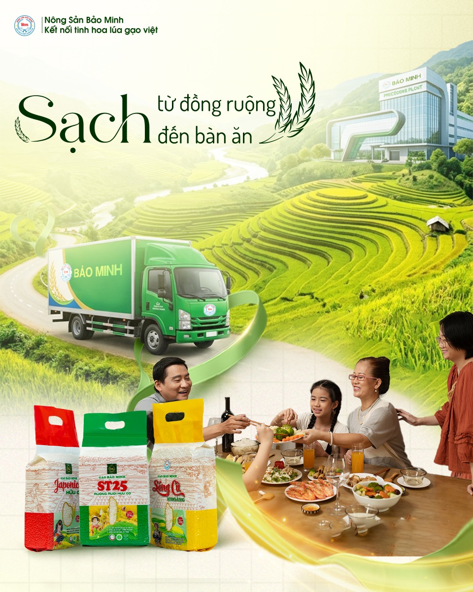 HÀNH TRÌNH 30 NĂM KHÁT VỌNG NÔNG SẢN VIỆT: GẠO BẢO MINH - SẠCH TỪ ĐỒNG RUỘNG ĐẾN BÀN ĂN