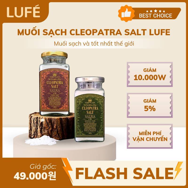 MUỐI SẠCH NHẤT THẾ GIỚI CLEOPATRA SALT LUFE