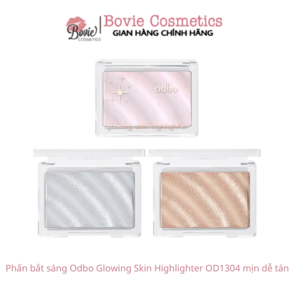 Phấn bắt sáng Odbo Glowing Skin Highlighter OD1304 mịn dễ tán