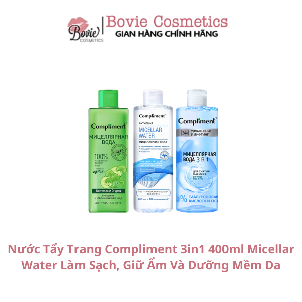 Nước Tẩy Trang Compliment 3in1 400ml Micellar Water Làm Sạch, Giữ Ẩm Và Dưỡng Mềm Da