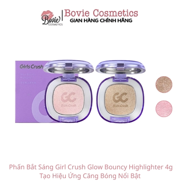 Phấn Bắt Sáng Girl Crush Glow Bouncy Highlighter 4g