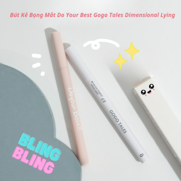 Bút Kẻ Bọng Mắt Do Your Best Gogo Tales Dimensional Lying