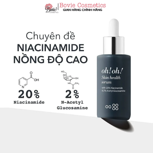 Serum oh!oh! Dưỡng Sáng Da, Giảm Thâm Nám Skin Health Serum (with 20% Niacinamide & 2% Acetyl Glucosamine)