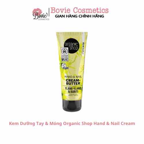 Kem Dưỡng Tay & Móng Organic Shop Hand & Nail Cream