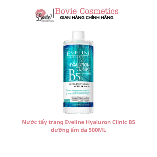 Nước tẩy trang Eveline Hyaluron Clinic B5 dưỡng ẩm da 500ML