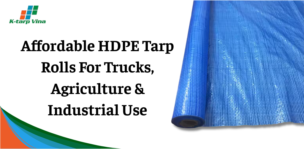 Affordable HDPE Tarp Rolls For Trucks, Agriculture, And Industrial Use