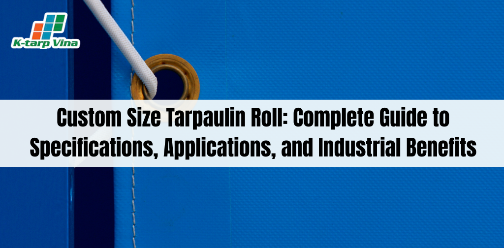 Custom Size Tarpaulin Roll for Industrial Applications