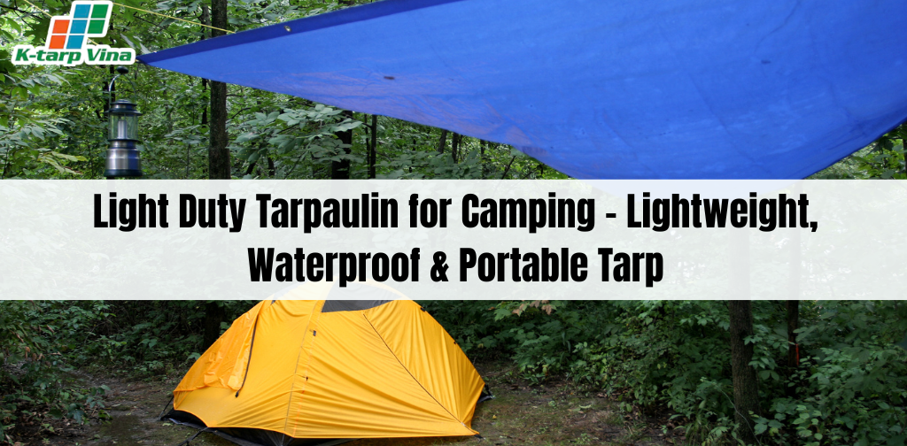 Light Duty Tarpaulin for Camping – Lightweight, Waterproof & Portable Tarp