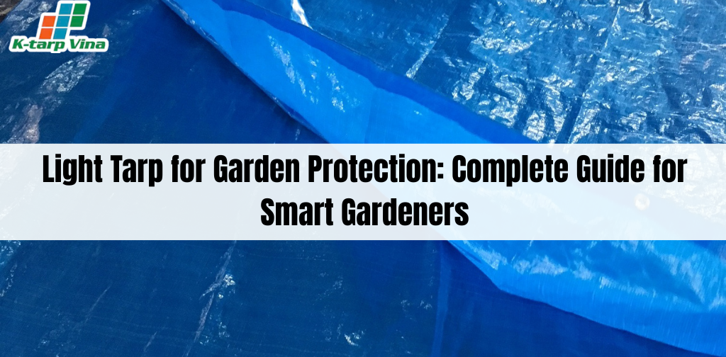 Light Tarp for Garden Protection: Complete Guide for Smart Gardeners