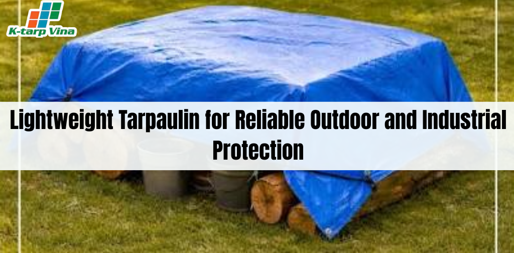 Lightweight Tarpaulin for Reliable Outdoor Protection