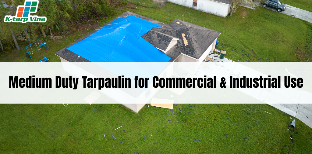 Medium Duty Tarpaulin for Commercial & Industrial Use: Durable, Waterproof & Cost-Effective Protection