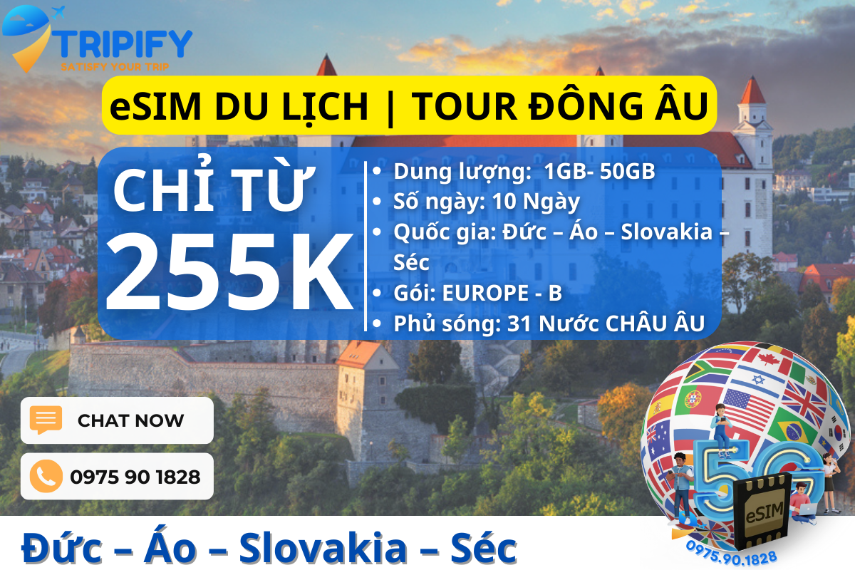 eSIM DU LỊCH CHÂU ÂU | TOUR ĐỨC – ÁO – SLOVAKIA – SÉC 10N9Đ - Hotline/Zalo 0975.90.1828