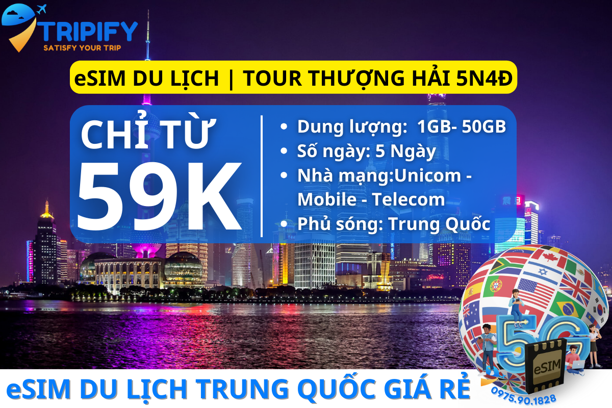 eSIM DU LỊCH TRUNG QUỐC | TOUR THƯỢNG HẢI 5N4Đ - Hotline/Zalo 0975.90.1828