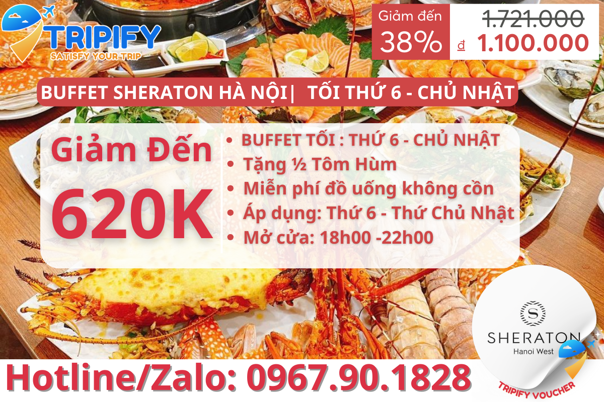 BUFFET KHÁCH SẠN SHERATON HÀ NỘI | Tối Thứ 6 - Chủ Nhật | Hotline 0967.90.1828