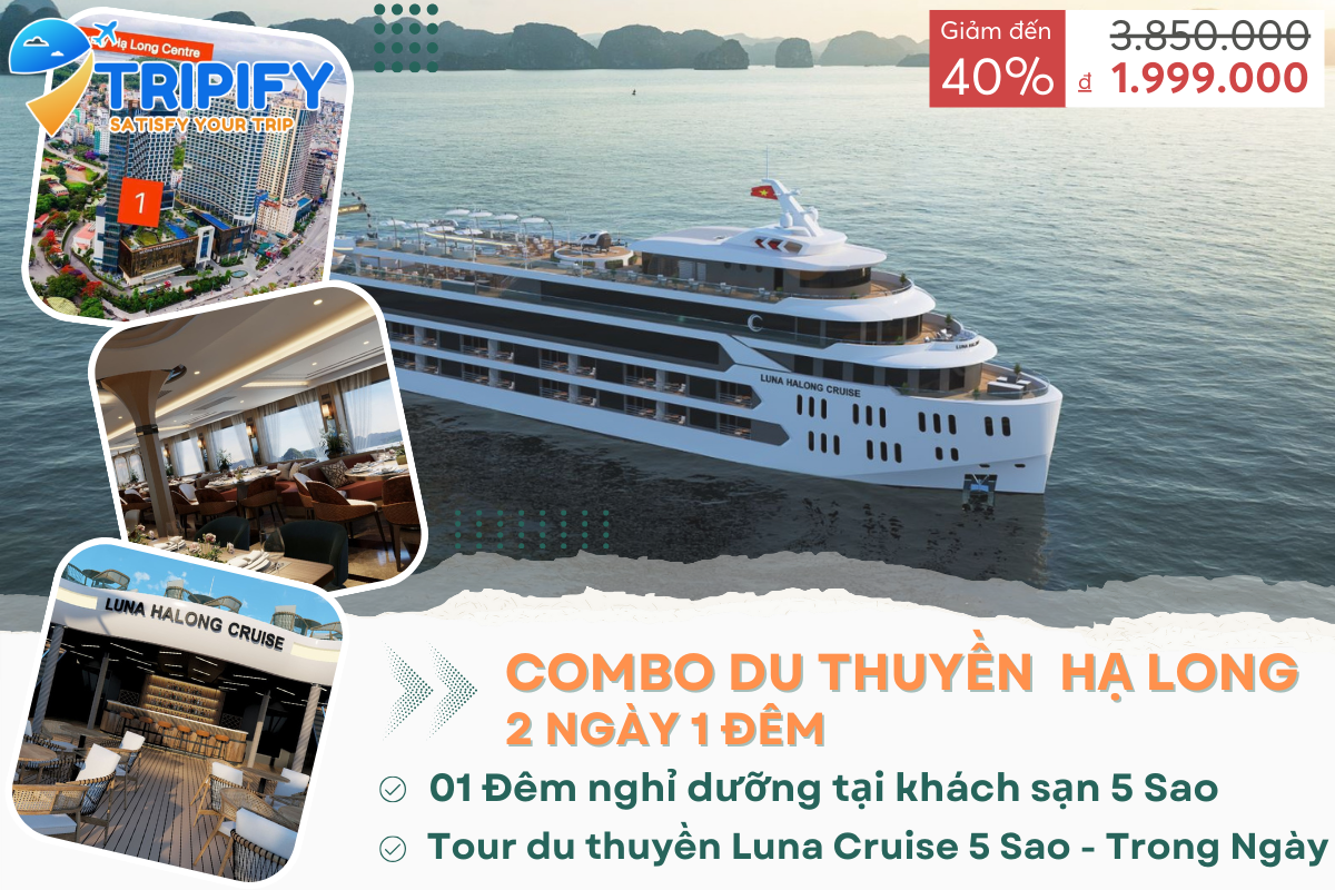 Combo Hạ Long 2N1Đ | Du Thuyền Luna Cruise 5* + Ks Mường Thanh