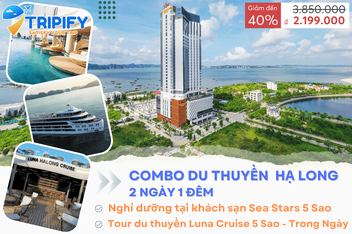 Combo Hạ Long 2N1Đ | Du Thuyền Luna Cruise 5* + Ks Sea Stars