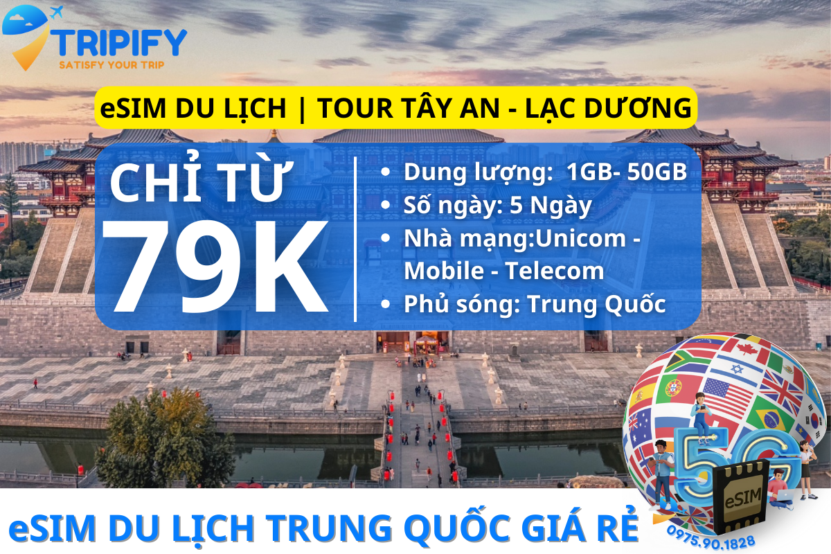 eSIM DU LỊCH TRUNG QUỐC | TOUR TÂY AN - LẠC DƯƠNG 5N4Đ - Hotline/Zalo 0975.90.1828