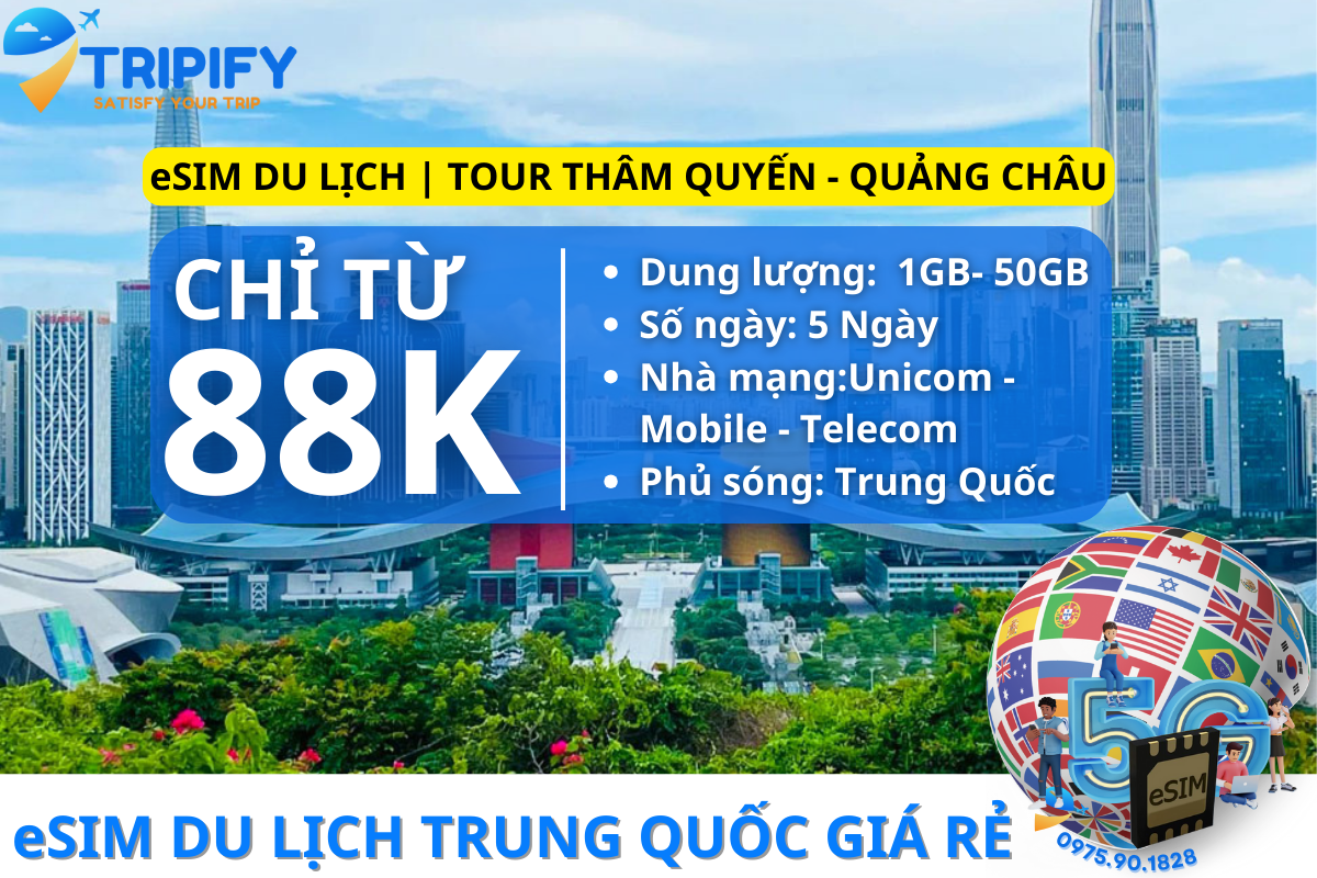 eSIM DU LỊCH TRUNG QUỐC | TOUR THÂM QUYẾN - QUẢNG CHÂU 5N4Đ - Hotline/Zalo 0975.90.1828