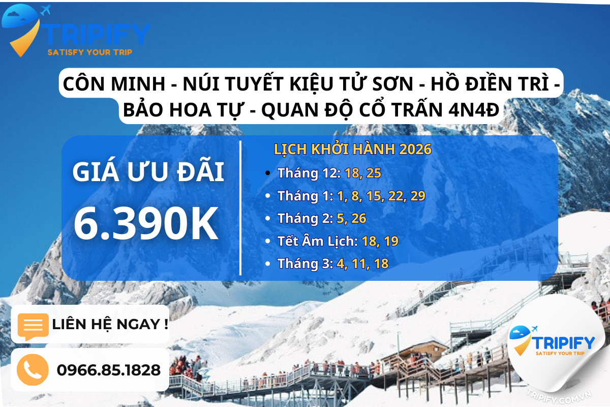 TOUR CÔN MINH – NÚI TUYẾT KIỆU TỬ 4N4Đ I ƯU ĐÃI LÊN ĐẾN 1500K