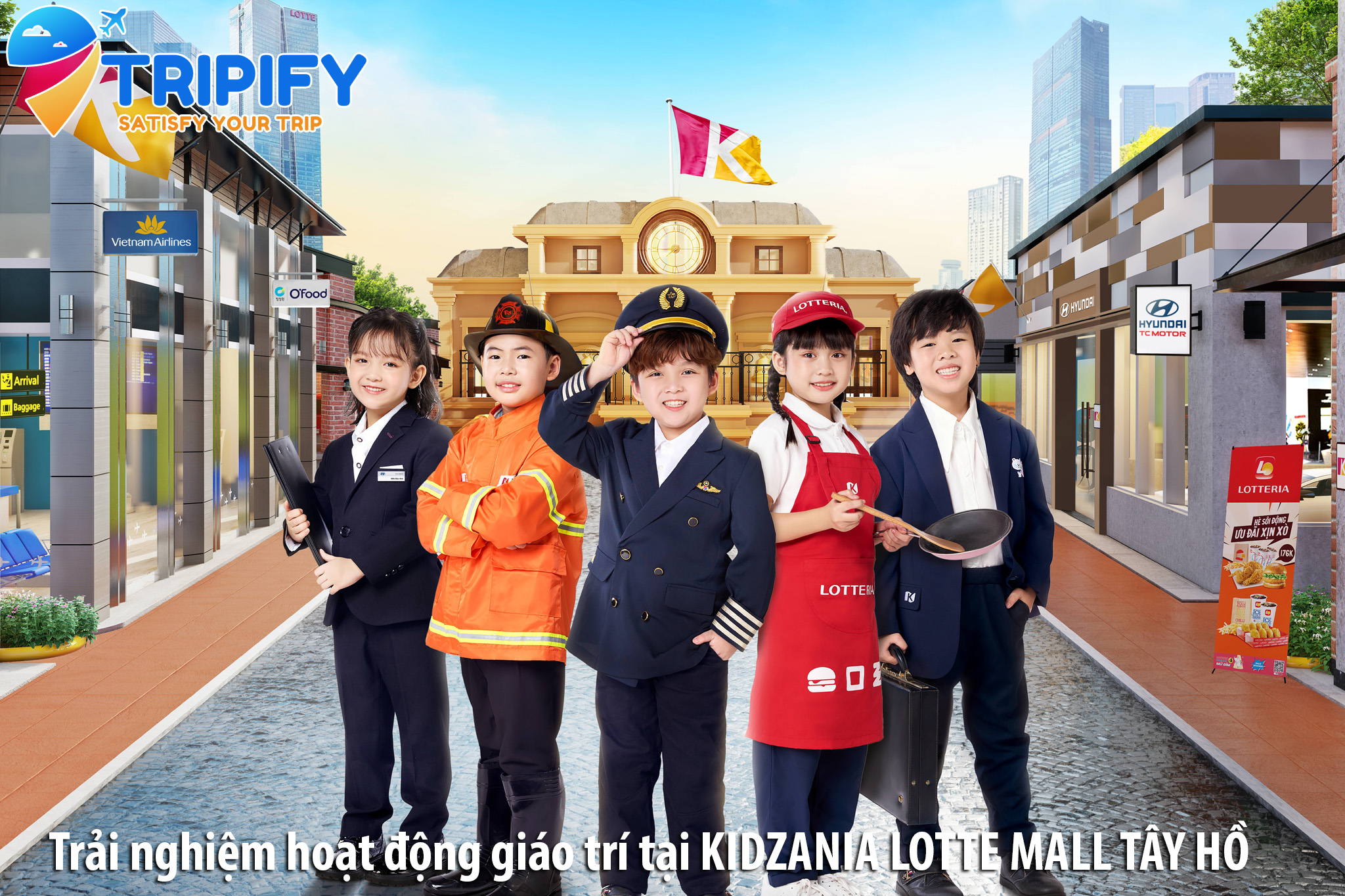 Đặt Tour Đoàn Trường Đi Trải Nghiệm Tại Khu Vui Chơi Giáo Trí KidZania