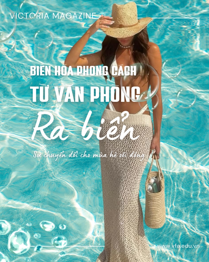Biến hóa phong cách thời trang từ văn phòng ra biển