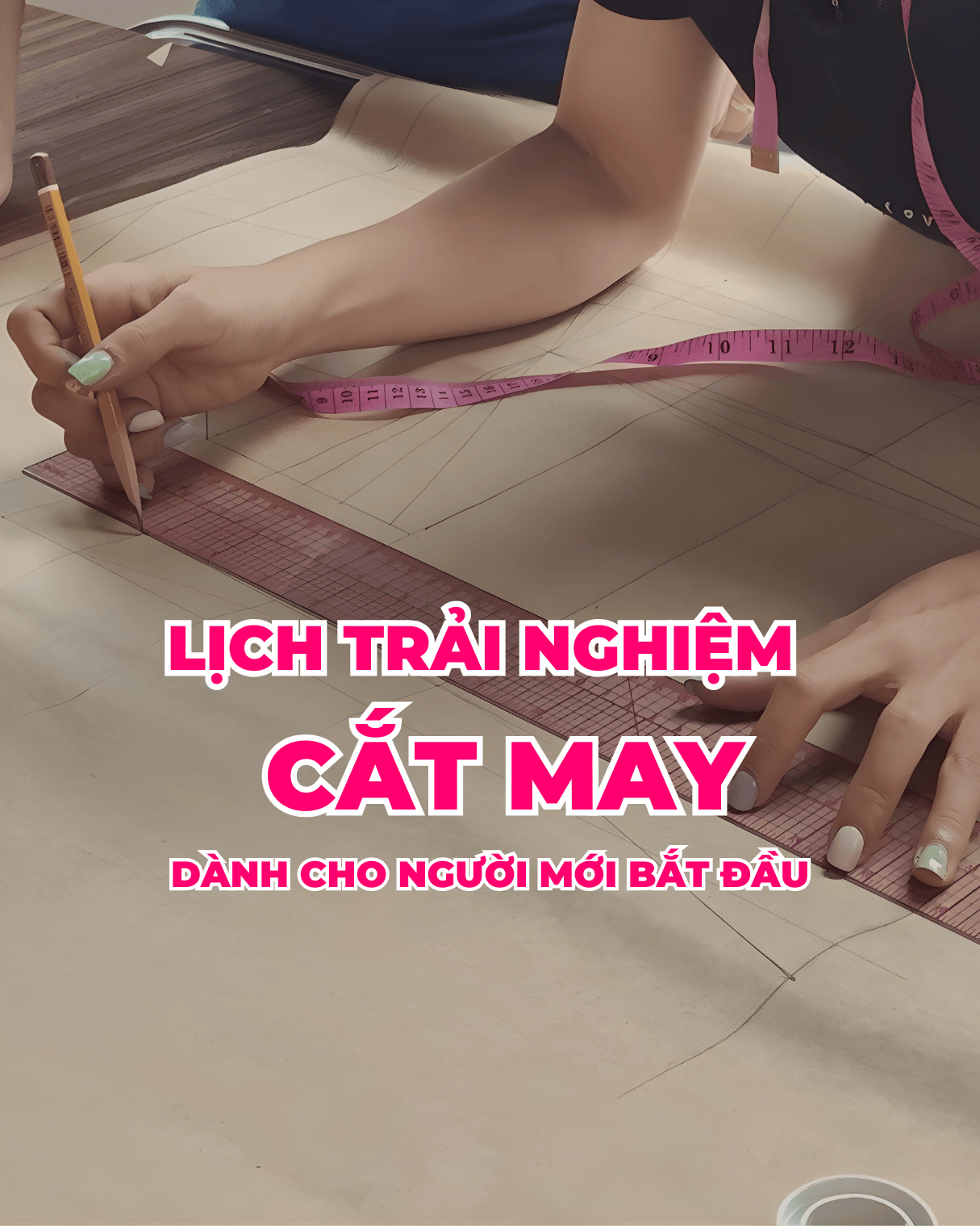 Trải nghiệm Cắt may Miễn Phí Cho Người Mới – Khởi Đầu Hành Trình Thời Trang tại Victoria