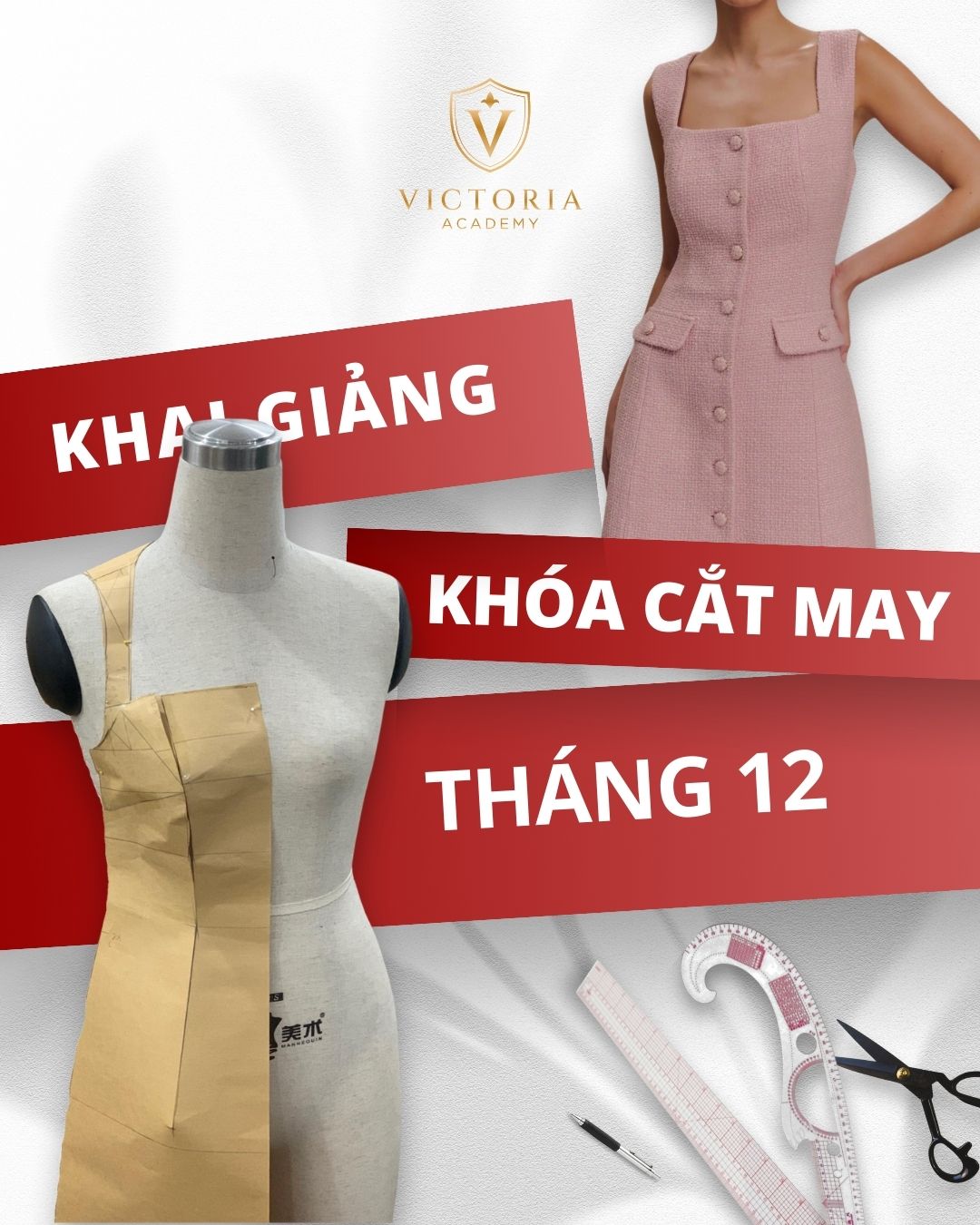 VICTORIA KHAI GIẢNG CÁC KHÓA HỌC THỜI TRANG THÁNG 12