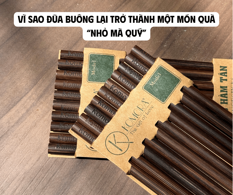 VÌ SAO ĐŨA BUÔNG LẠI TRỞ THÀNH MÓN QUÀ 