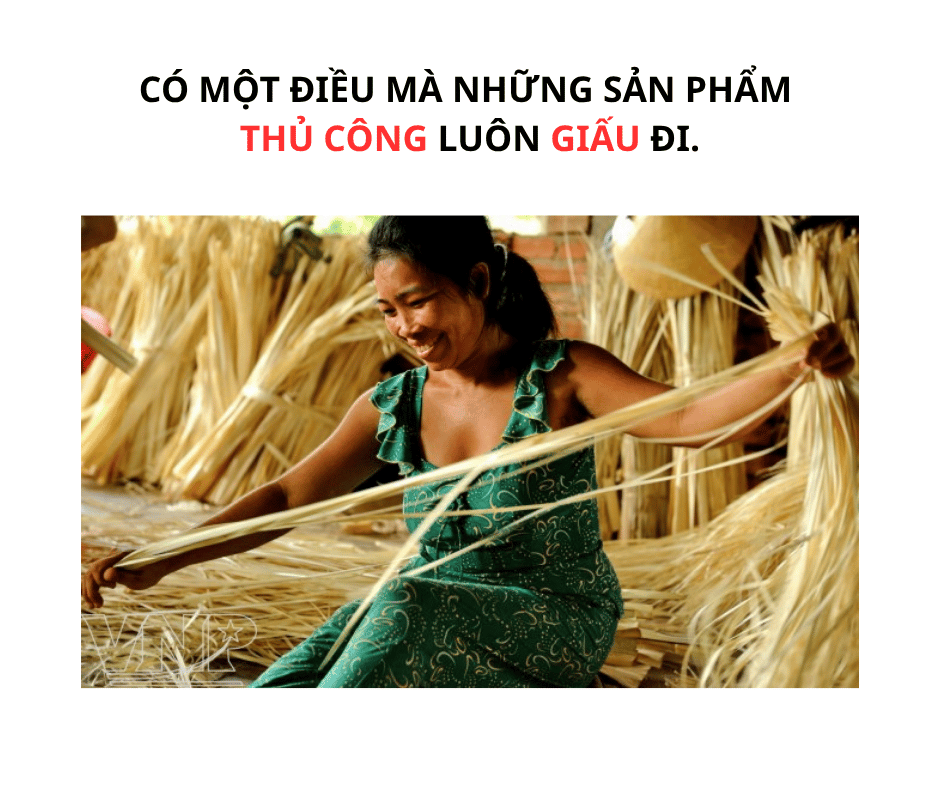 ĐIỀU MÀ NHỮNG SẢN PHẨM THỦ CÔNG LUÔN GIẤU ĐI