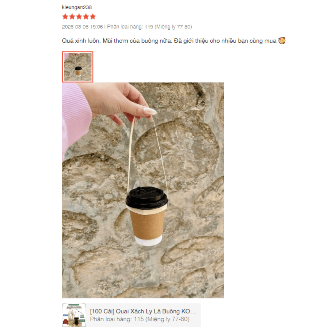 FEEDBACK TỪ KHÁCH VỀ QUAI LÁ BUÔNG