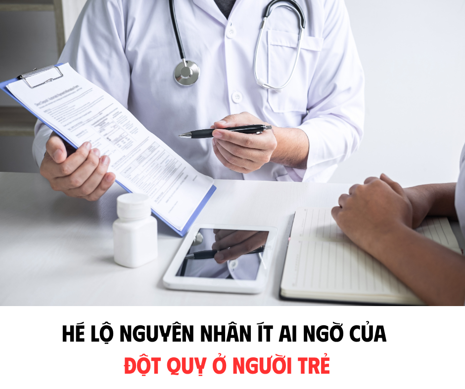 HÉ LỘ NGUYÊN NHÂN ÍT AI NGỜ CỦA ĐỘT QUỴ Ở NGƯỜI TRẺ