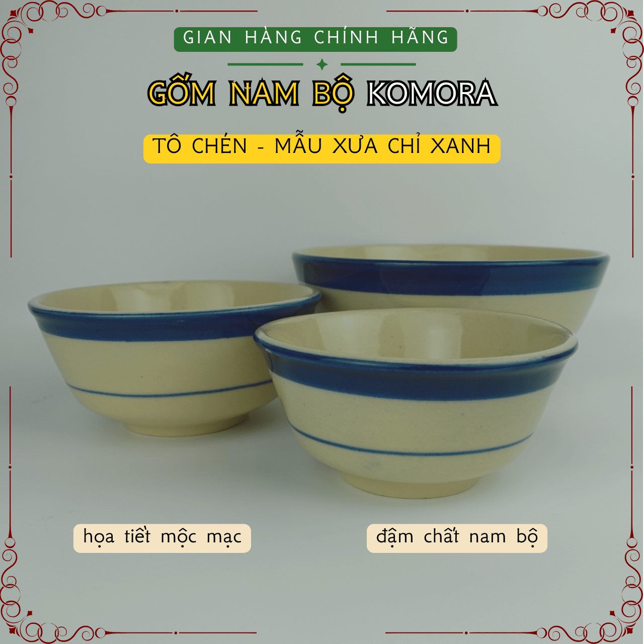 Gốm Nam Bộ - Mẫu Xưa Chỉ Xanh